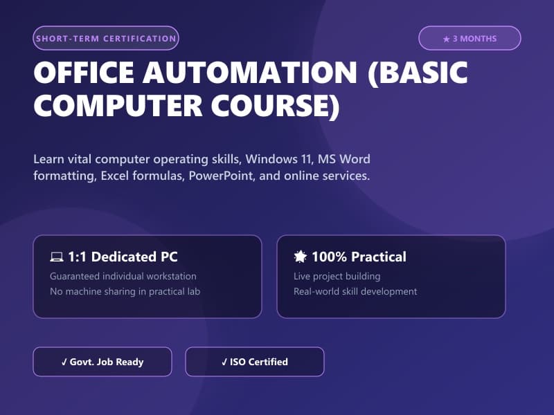 Office Automation (Basic Computer Course)